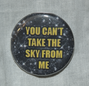 buy cheap pin button firefly joss wheden can't take sky from me